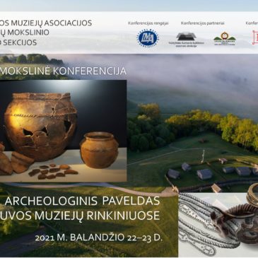 XXIV mokslinė konferencija ,,Archeologinis paveldas Lietuvos muziejuose“